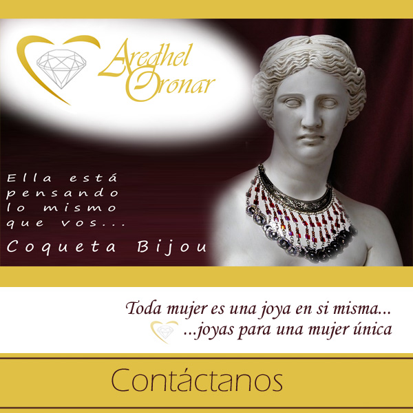 Coqueta Bijou. Aredhel Oronar